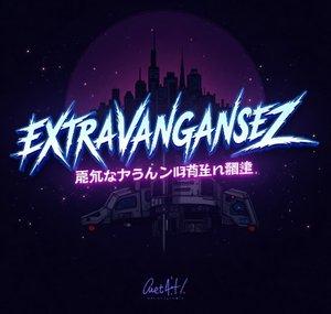 Extravaganse'Z