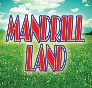 Mandrill Land