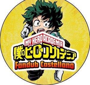 My Hero Academia Fandub Castellano