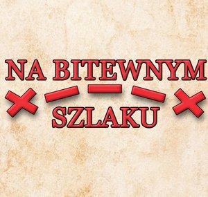 Na bitewnym szlaku
