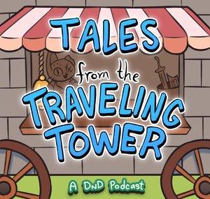 Tales from the Traveling Tower