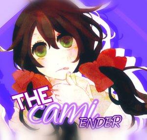 TheCamiEnder
