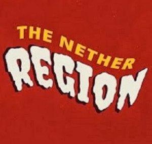 The Nether Region
