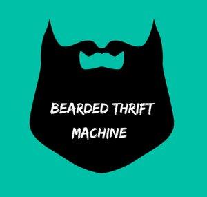 Bearded Thrift Machine