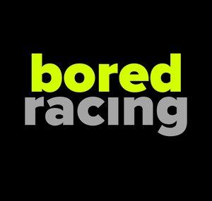 bored racing