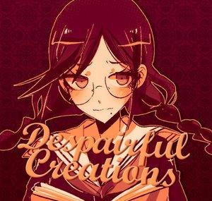 Despairful Creations