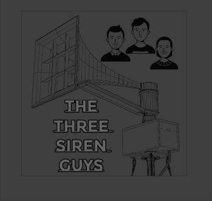TheThreeSirenGuys