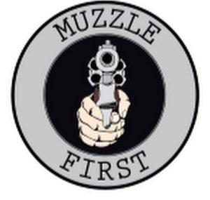 Muzzle First