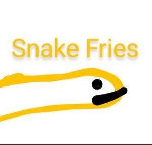 Snake Fries