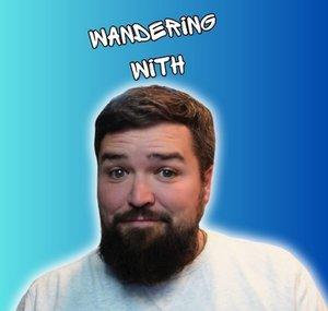 Wandering With Dave