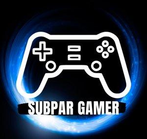 The Subpar Gamer