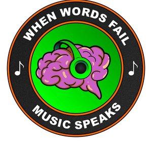 When Words Fail Music Speaks