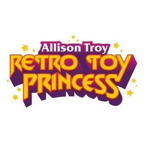 Allison Troy - Retro Toy Princess