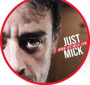 Just Mick