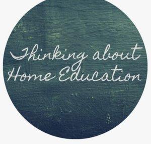 Thinking About Home Education