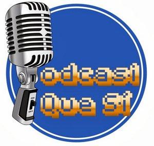 Podcasi Que Sí