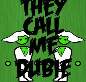 TheyCallMeDubie
