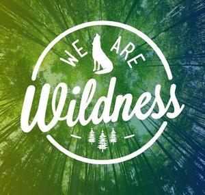We Are Wildness