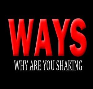 Why Are You Shaking