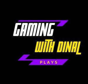 Gaming With Dinal