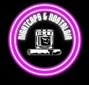 Nightcaps & Nostalgia