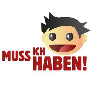 Muss Ich Haben!