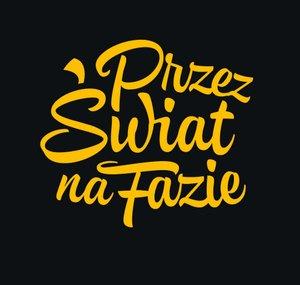 Przez Świat Na Fazie