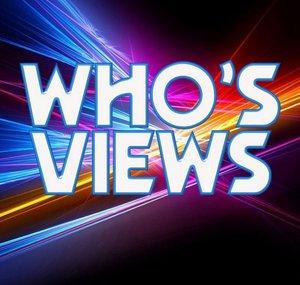 Whos Views - The UK Doctor Who Fan Channel 
