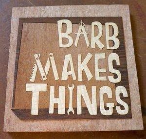 Barb Makes Things