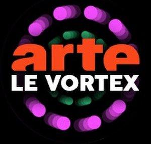 Le Vortex - ARTE 
