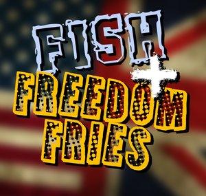 Fish & Freedom Fries Podcast