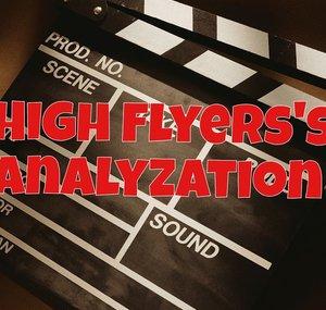 High Flyer's Analyzation