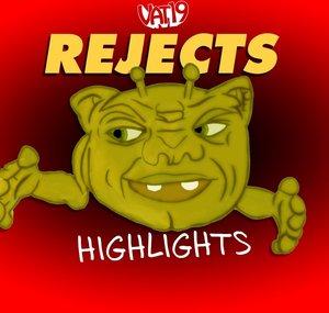 Vat19 Rejects Highlights