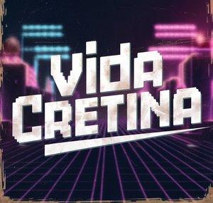 VIDA CRETINA GAMES