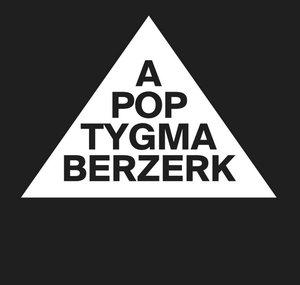 APOPTYGMA BERZERK