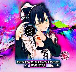 Central Otaku 中央☄オタク Music