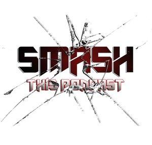 Smash This Podcast!