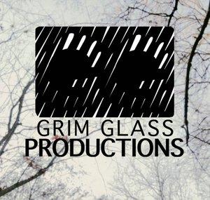 Grim Glass Productions