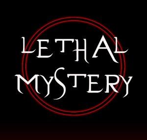 Lethal Mystery