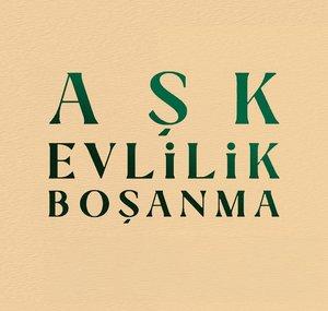 Aşk Evlilik Boşanma