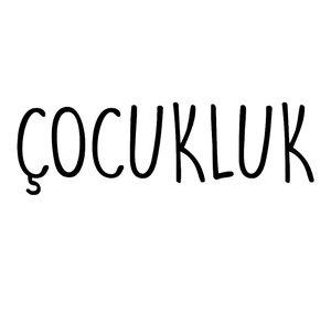 Çocukluk