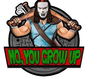 No, You Grow Up