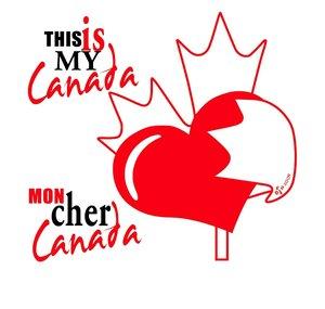 This Is My Canada / Mon cher Canada