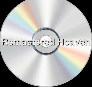 Remastered Heaven