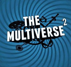 The Multiverse 2
