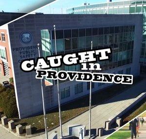 Caught In Providence