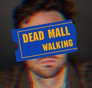 Dead Mall Walking – Liminal Spaces & Empty Places