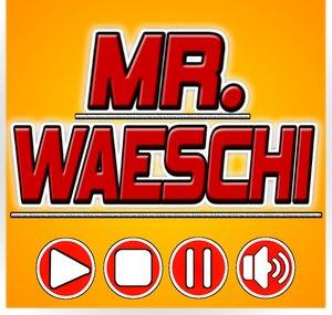 MrWaeschi