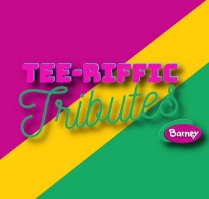 Tee-Riffic Tributes