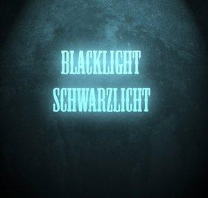Blacklight / Schwarzlicht